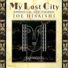My Lost City　久石譲